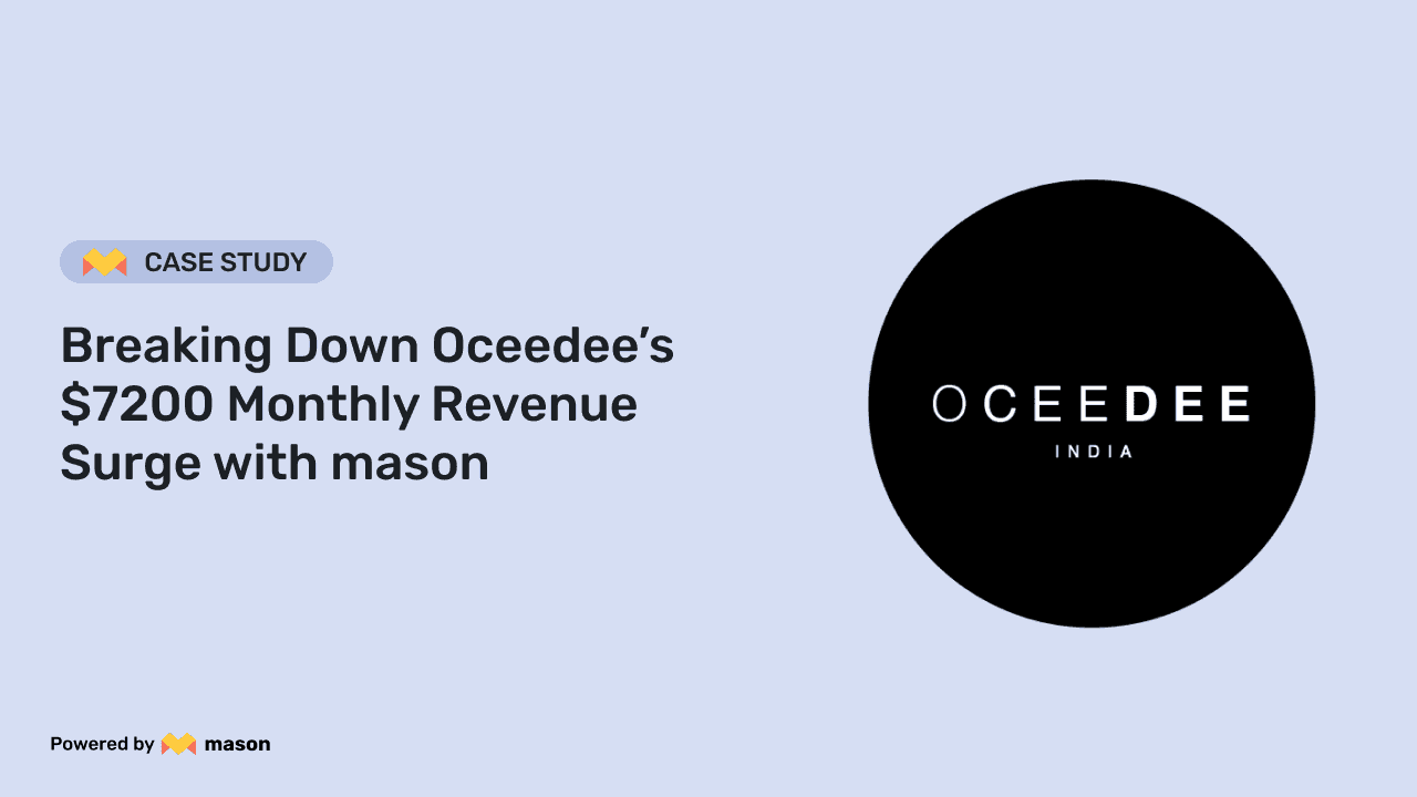 breaking-down-oceedees-7200-monthly-revenue-surge-with-mason