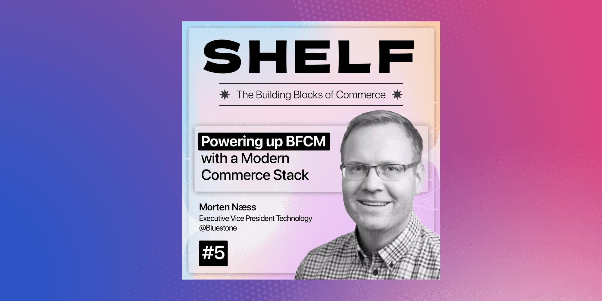 shelf-powering-bfcm-with-a-modern-commerce-stack