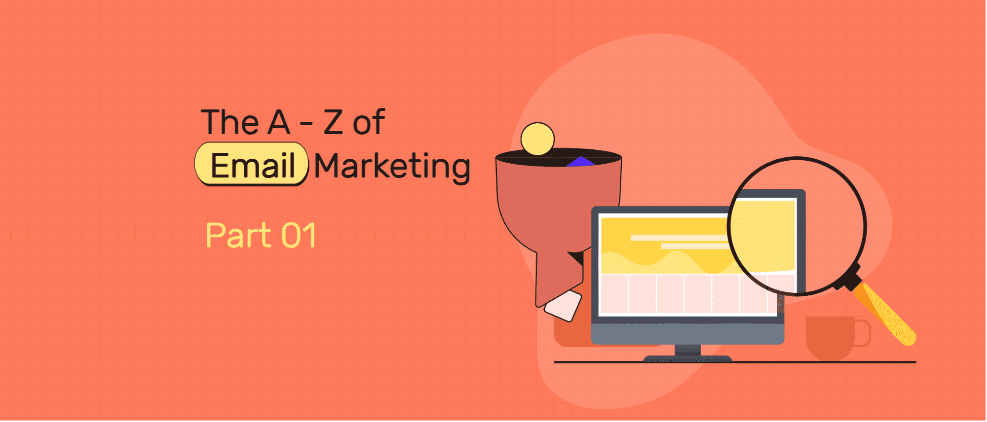 the-a-z-of-email-marketing-part-1