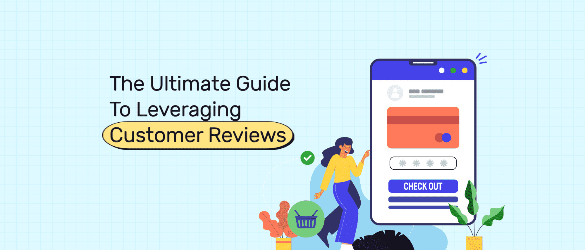 the-ultimate-guide-to-leveraging-customer-reviews-for-your-dtc-brands-meteoric-growth