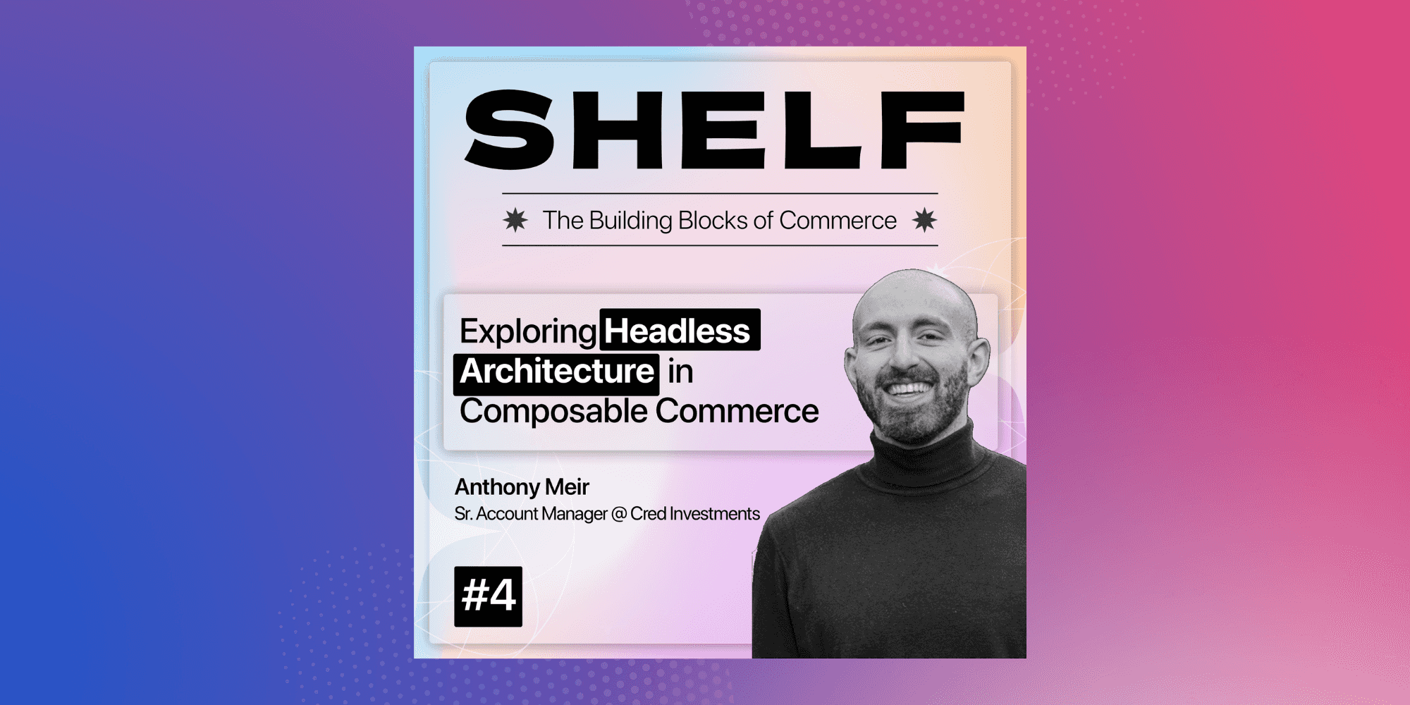 shelf-exploring-headless-architecture-in-composable-commerce