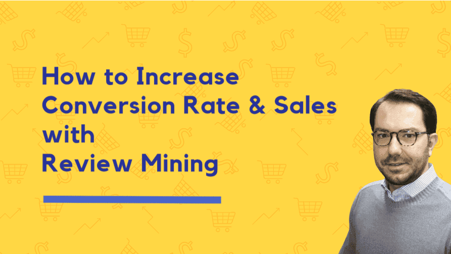 how-to-increase-conversion-rate-and-sales-with-reviews-mining-2